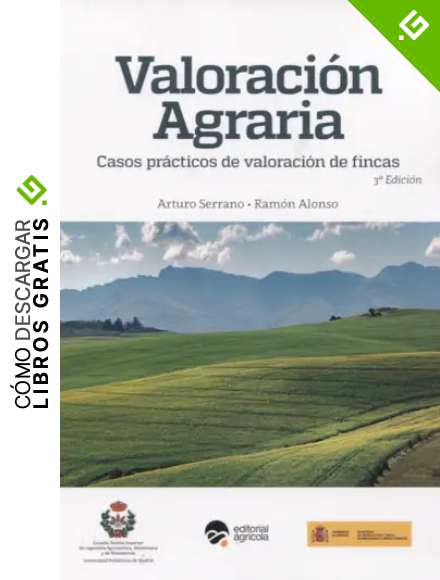 VALORACION AGRARIA: CASOS PRACTICOS DE VALORACION DE FINCAS