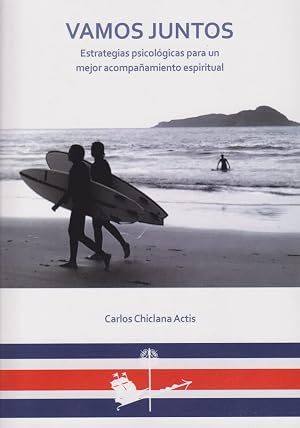 VAMOS JUNTOS. Estrategias psicol&oacute;gicas para un mejor acompa&ntilde;amiento espiritual