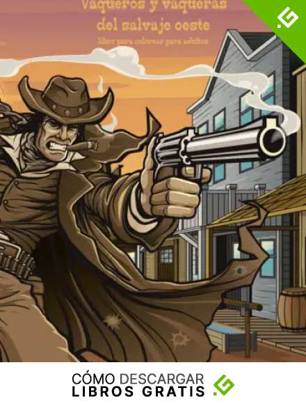 Vaqueros y vaqueras del salvaje oeste libro para colorear para adultos 1