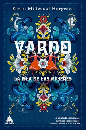 Vardo: La isla de las mujeres: 69 (&Aacute;tico de los Libros)