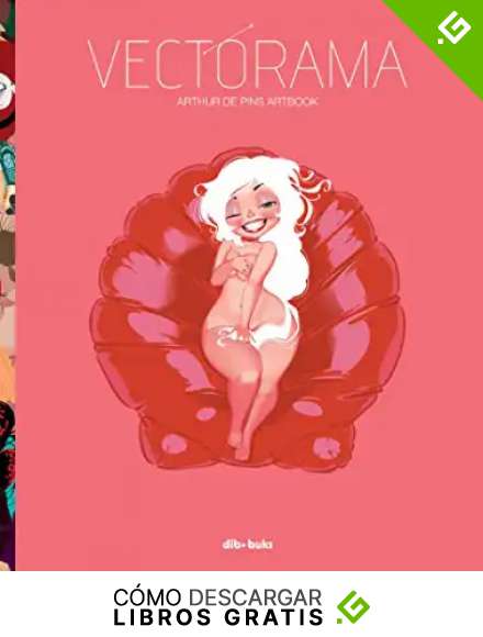 Vectorama: Arthur de Pins Artbook (ILUSTRACION)