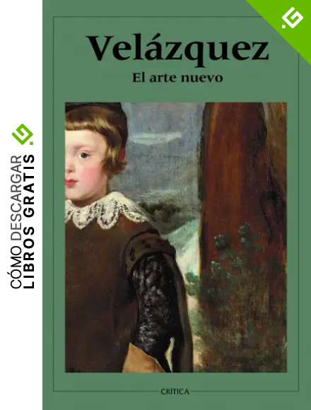 Vel&aacute;zquez: El arte nuevo (Varios)