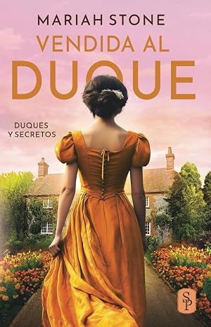 Vendida al duque (Duques y secretos)