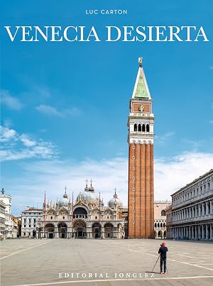Venecia desierta (Jonglez Photo Books)