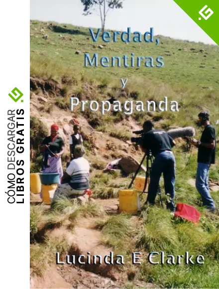 Verdad, Mentiras y Propaganda