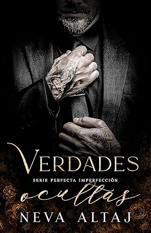 Verdades Ocultas: Mafia Romance (Perfectly Imperfect Mafia - En Espa&ntilde;ol n&ordm; 3)