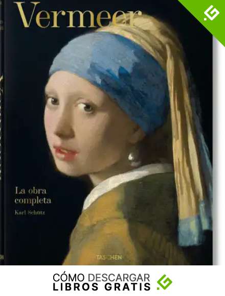 Vermeer. La obra completa