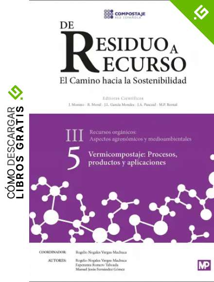 Vermicompostaje: procesos, productos y aplicaciones III.5 (Medio Ambiente)