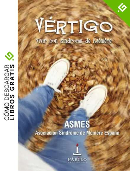 Vertigo: Vivir con s&iacute;ndrome de Meniere