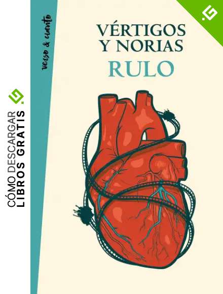 V&eacute;rtigos y norias (Verso&Cuento)