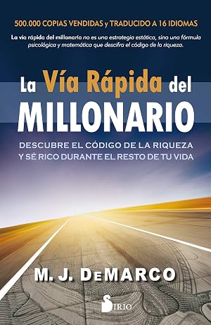 V&iacute;a r&aacute;pida del millonario, La