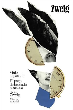 Viaje al pasado. El pago de la deuda atrasada (El libro de bolsillo - Bibliotecas de autor - Biblioteca Zweig)
