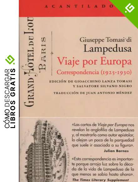 Viaje por Europa: Correspondencia (1925-1930) (El Acantilado)