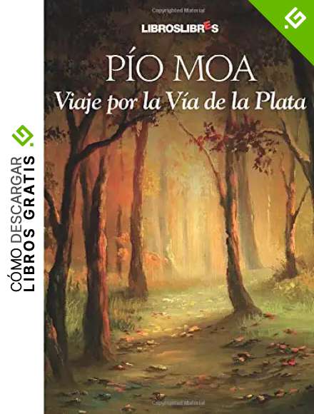 Viaje Por La V&iacute;a De La Plata
