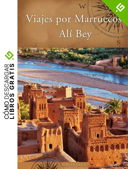Viajes por Marruecos (Biblioteca Grandes Viajeros)
