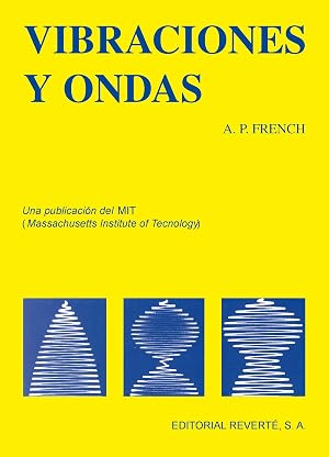 Vibraciones Y Ondas: 2 (Curso de F&iacute;sica del M.I.T.)