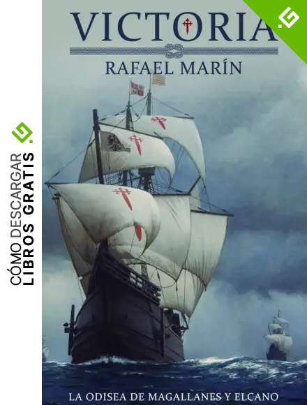 VICTORIA: La odisea de Magallanes y Elcano