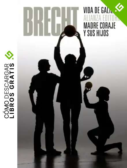Vida de Galileo. Madre Coraje y sus hijos: (Teatro completo, 7) (El libro de bolsillo - Bibliotecas de autor - Biblioteca Brecht)