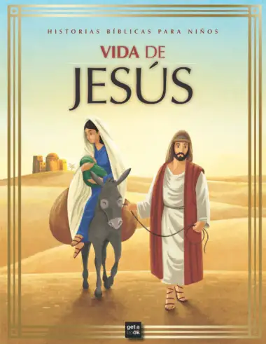 Vida de Jes&uacute;s: Historias b&iacute;blicas para ni&ntilde;os