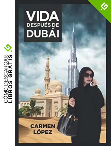 Vida despu&eacute;s de Dub&aacute;i