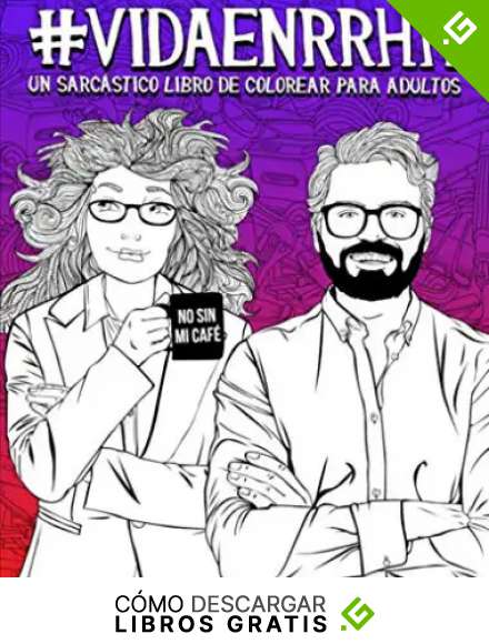 Vida en RR HH: Un sarc&aacute;stico libro de colorear para adultos: 50 divertidas p&aacute;ginas para profesionales de Recursos Humanos que invitan a la relajaci&oacute;n y el alivio del estr&eacute;s