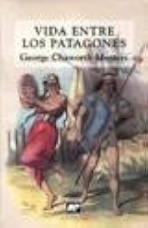 Vida Entre Los Patagones