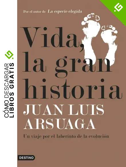 Vida, la gran historia: Un viaje por el laberinto de la evoluci&oacute;n (Imago Mundi)