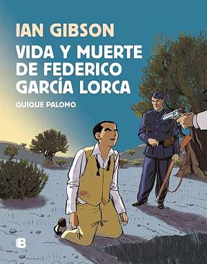 Vida y muerte de Federico Garc&iacute;a Lorca (No ficci&oacute;n)