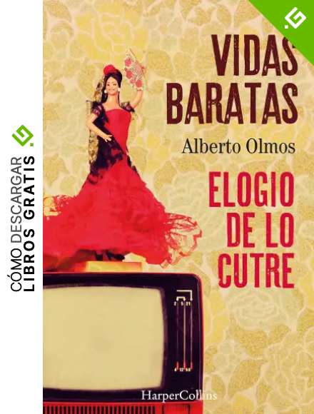 Vidas baratas: elogio de lo cutre (No ficci&oacute;n)