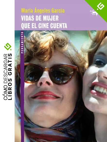 Vidas de mujer que el cine cuenta: 60 (A. Machado Libros)