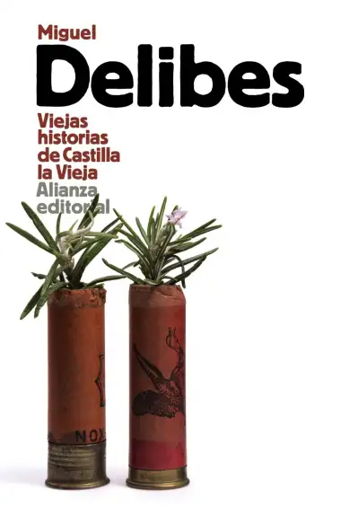 Viejas historias de Castilla la Vieja (El libro de bolsillo - Literatura)