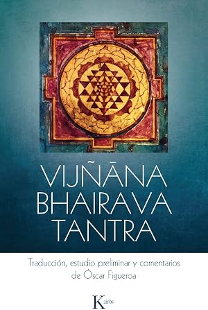 Vij&ntilde;ana Bhairava Tantra (Cl&aacute;sicos)