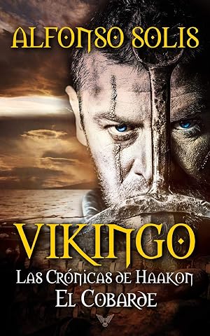 VIKINGO: Las Cr&oacute;nicas de Haakon el Cobarde