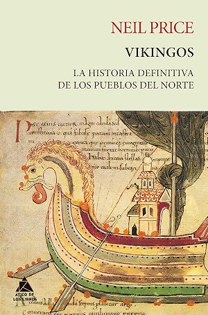 Vikingos: La historia definitiva de los pueblos del norte (ATICO HISTORIA)