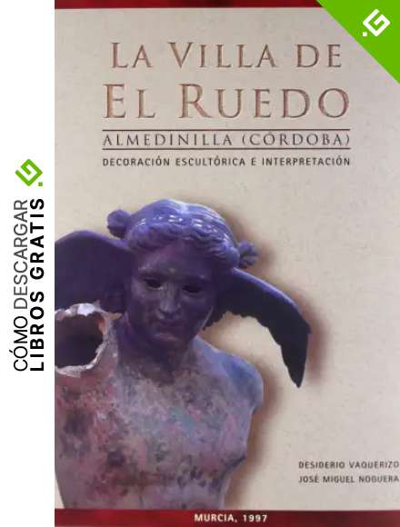 Villa de el Ruedo, La. Almedinilla (Cordoba): Decoracion escultorica e interpretacion