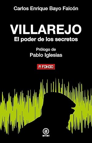 Villarejo. El poder de los secretos: 49 (A fondo)