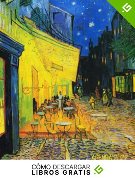 Vincent Van Gogh Agenda Annual 2022: Terraza de Caf&eacute; por la Noche | Planificador Semanal | 52 Semanas Enero a Diciembre 2022 | Postimpresionismo