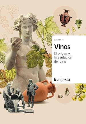 Vinos. Volumen VII: El origen y la evoluci&oacute;n del vino: 007 (Gastronom&iacute;a y Cocina)