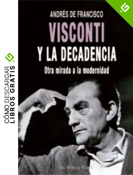 Visconti y La Decadencia