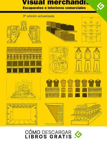 Visual merchandising: Escaparates e interiores comerciales