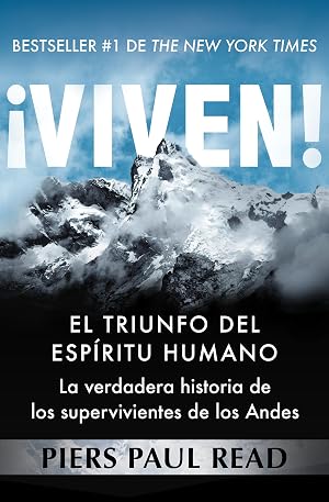 &iexcl;Viven!: El triunfo del esp&iacute;ritu humano