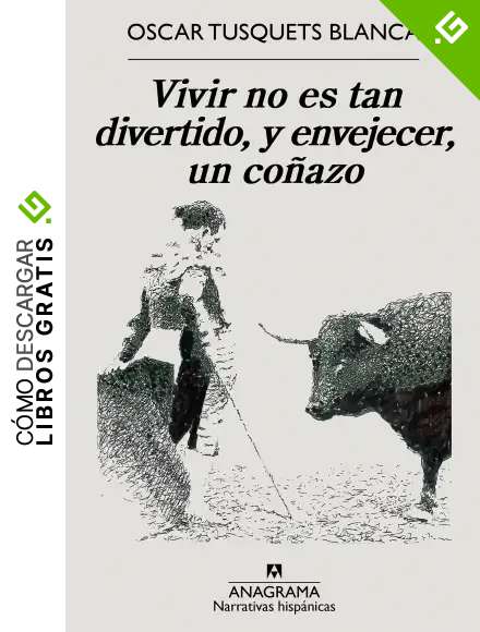 Vivir no es tan divertido, y envejecer, un co&ntilde;azo: 668 (Narrativas hisp&aacute;nicas)