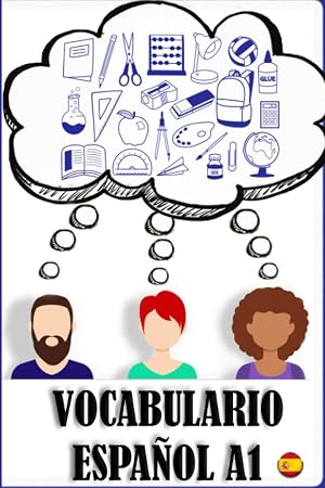 Vocabulario A1 espa&ntilde;ol: Ejercicios de vocabulario para principiantes. Spanish for beginners.