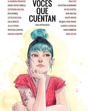 Voces que cuentan (novela gr&aacute;fica): Una antolog&iacute;a