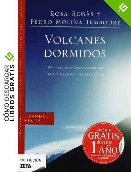 VOLCANES DORMIDOS: UN VIAJE POR CENTROAMERICA. PREMIO GRANDES VIAJEROS 2005: 00000 (BEST SELLER ZETA BOLSILLO)