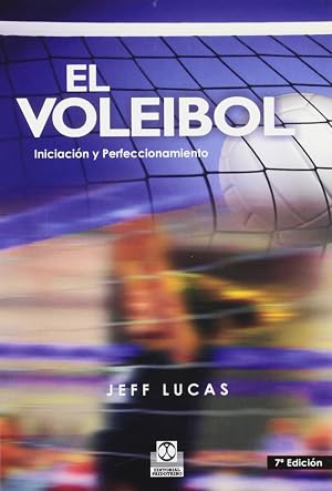 Voleibol. Iniciaci&oacute;n y perfeccionamiento, EL (Deportes)