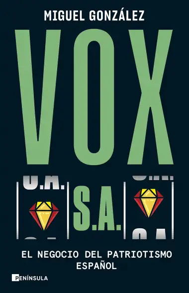 VOX S.A.: El negocio del patriotismo espa&ntilde;ol (PENINSULA)