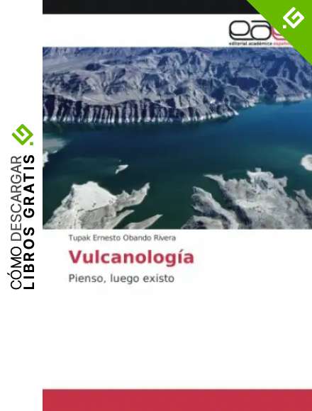 Vulcanolog&iacute;a: Pienso, luego existo
