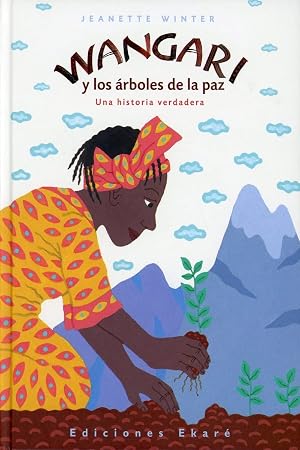 Wangari y los &aacute;rboles de la paz (Primeras lecturas)