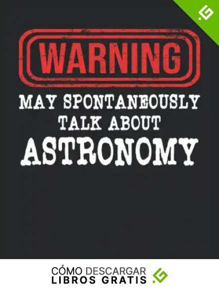 Warning May Spontaneously Talk About Astronomy: Cuaderno de l&iacute;neas forrado, Carta (21,59 x 27,94 cm), 120 p&aacute;ginas, papel crema, cubierta mate